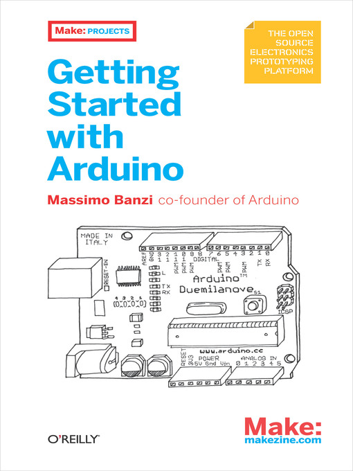 Title details for Getting Started with Arduino by Massimo  Banzi - Available